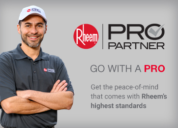 Rheem Pro Partner - Go WITH A PRO - Get the peace-of-mind that comes with Rheem’s highest standards